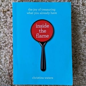 Inside the flame, a book by Christina Waters